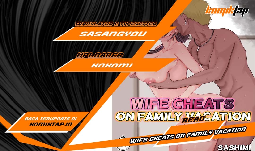 Wife Cheats On Family Vacation - Chapter 1 1 Wife Cheats On Family Vacation - Chapter 1 1