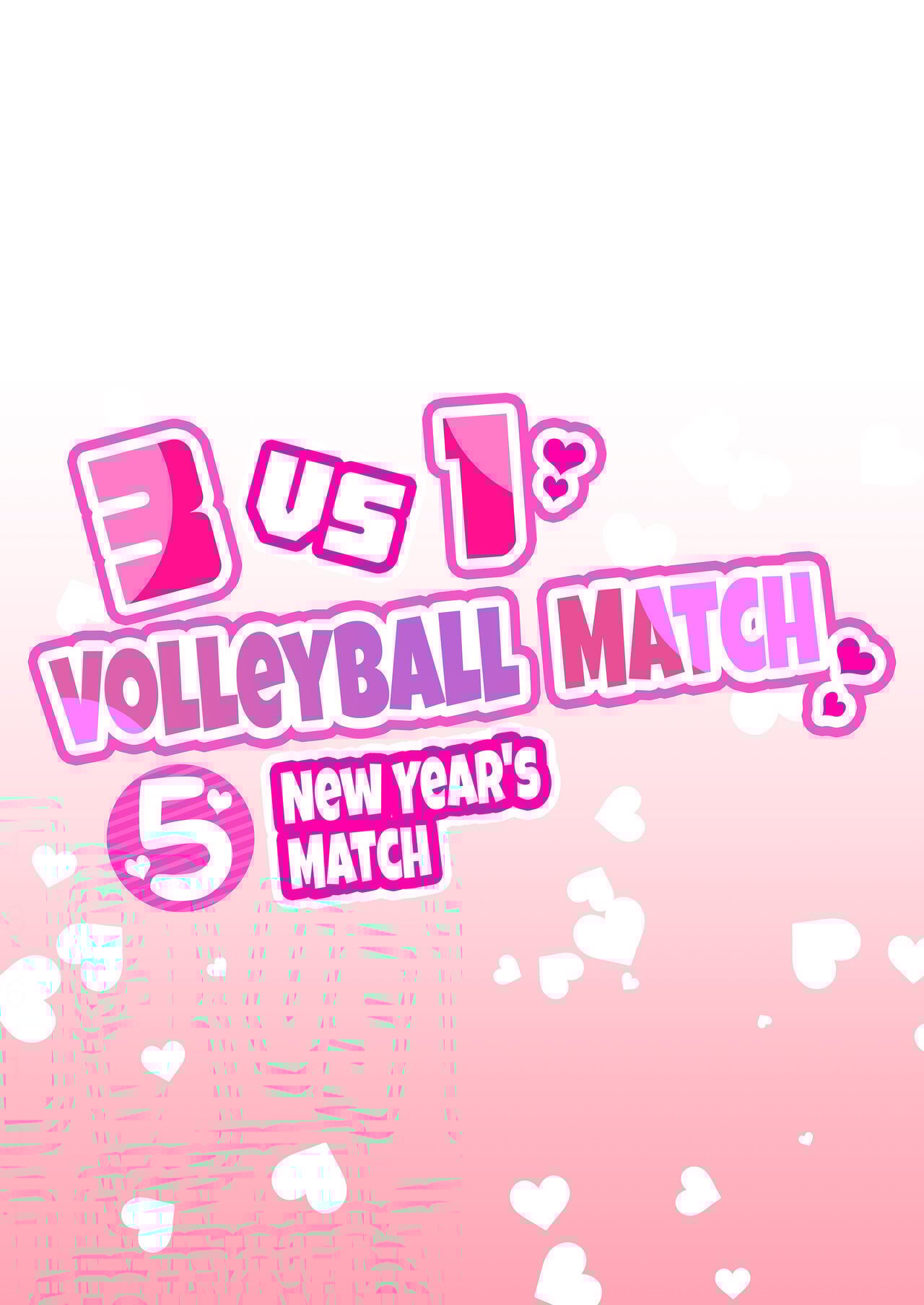 3 vs 1 Volleyball Match - Chapter 5 3