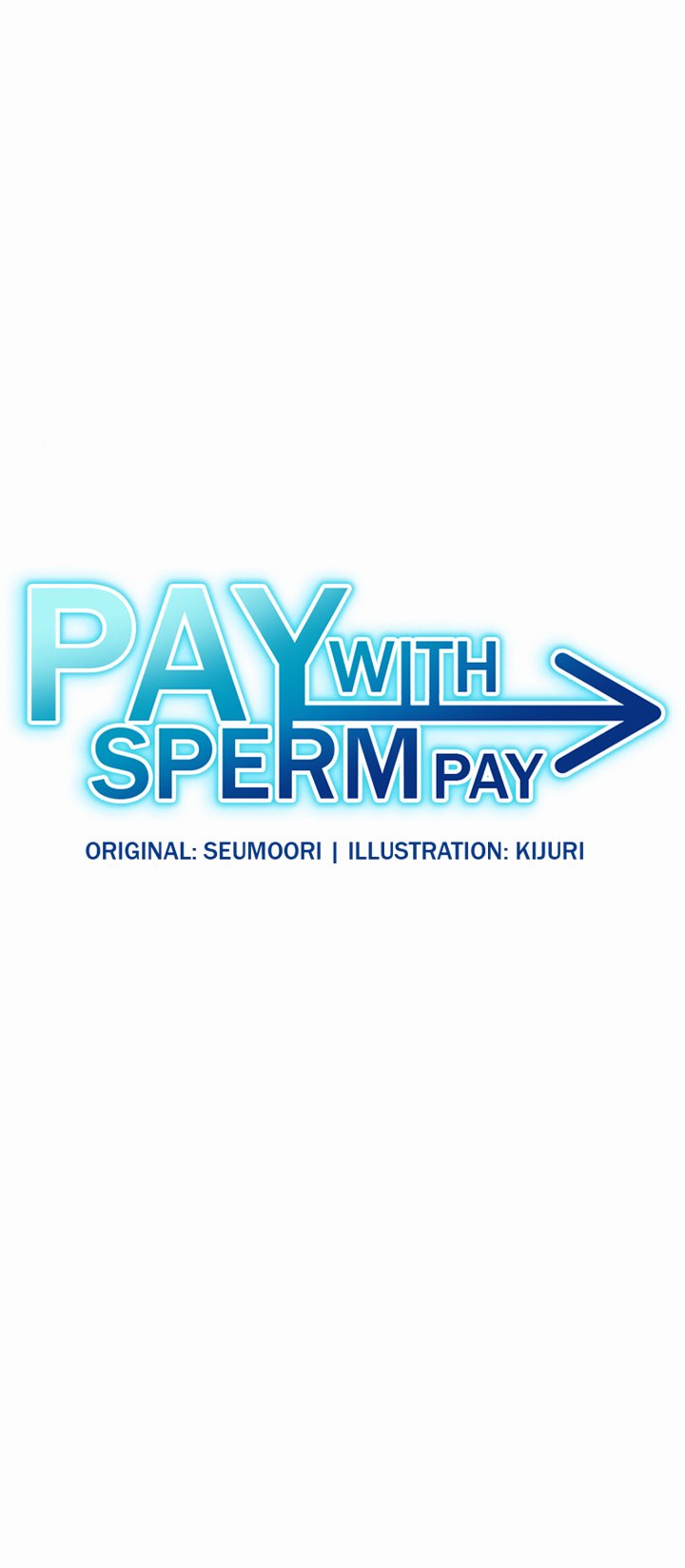 Pay With Sperm Pay - Chapter 32 1 Pay With Sperm Pay - Chapter 32 1