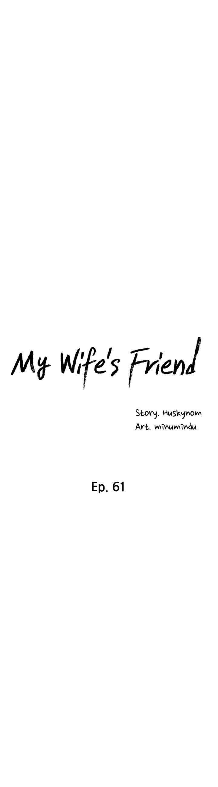 Wife&#8217;s Friend - Chapter 61 8