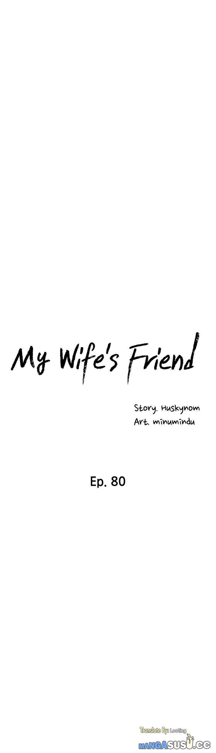 Wife&#8217;s Friend - Chapter 80 16