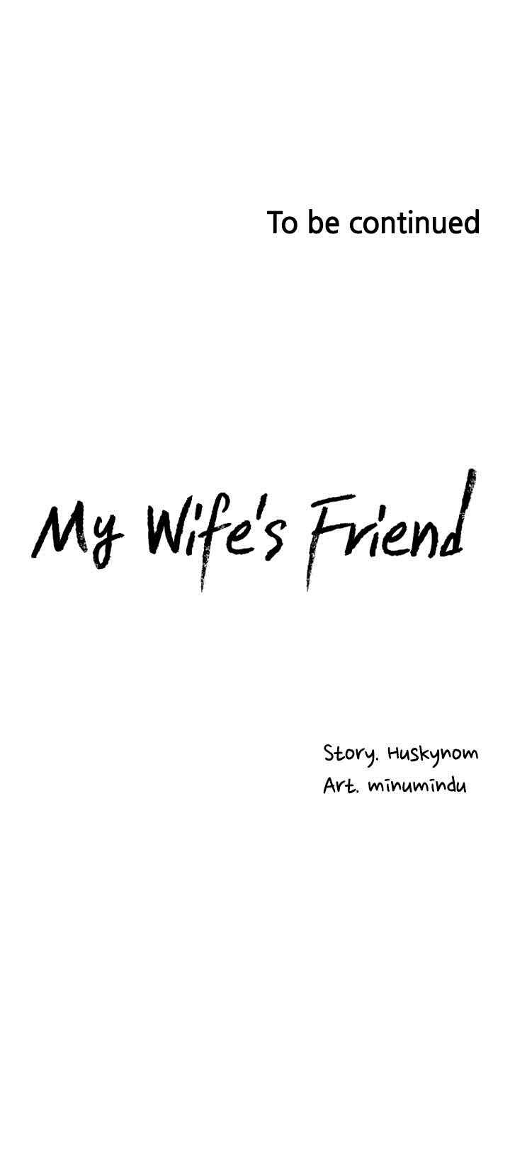 Wife&#8217;s Friend - Chapter 51 33