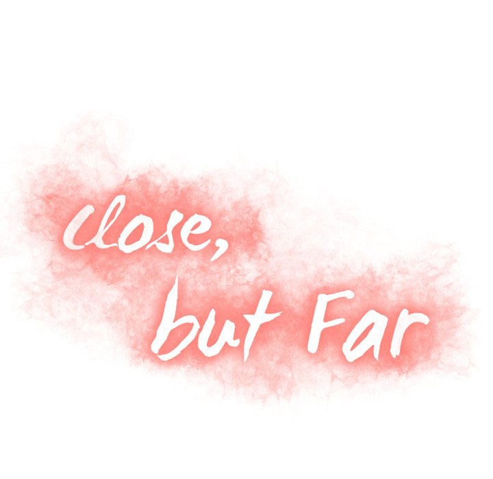 Close, but Far - Chapter 20 13