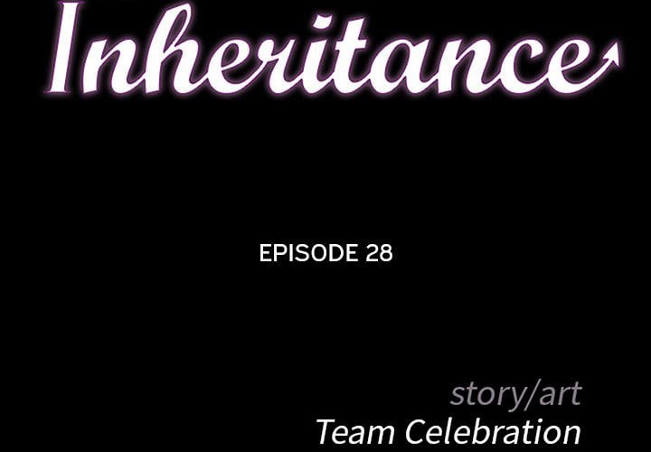 The Inheritance - Chapter 28 4 The Inheritance - Chapter 28 4