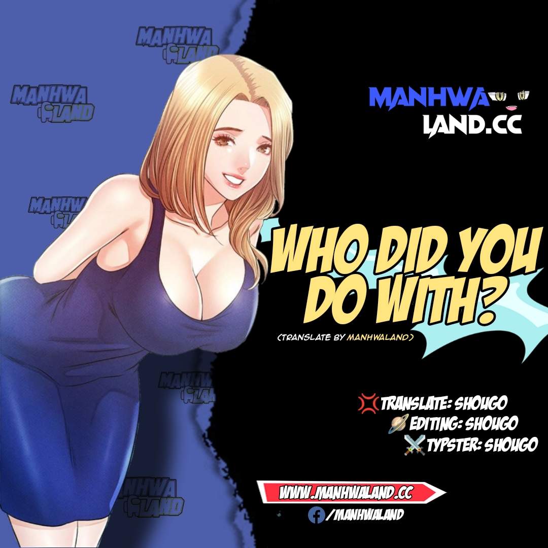 Who did you do with - Chapter 12 1