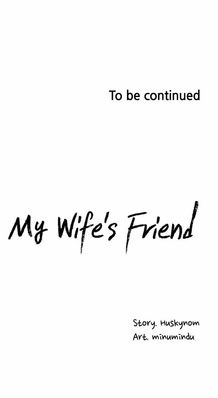 Wife&#8217;s Friend - Chapter 26 34