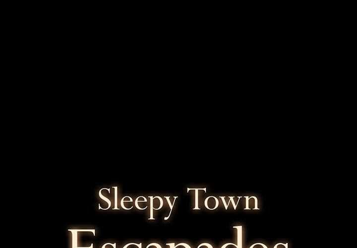 Sleepy Town Escapades - Chapter 5 3 Sleepy Town Escapades - Chapter 5 3