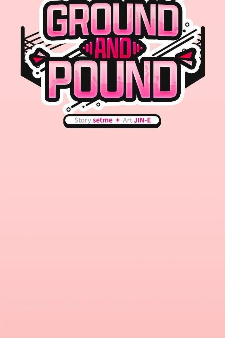 Ground and Pound - Chapter 35 33 Ground and Pound - Chapter 35 33
